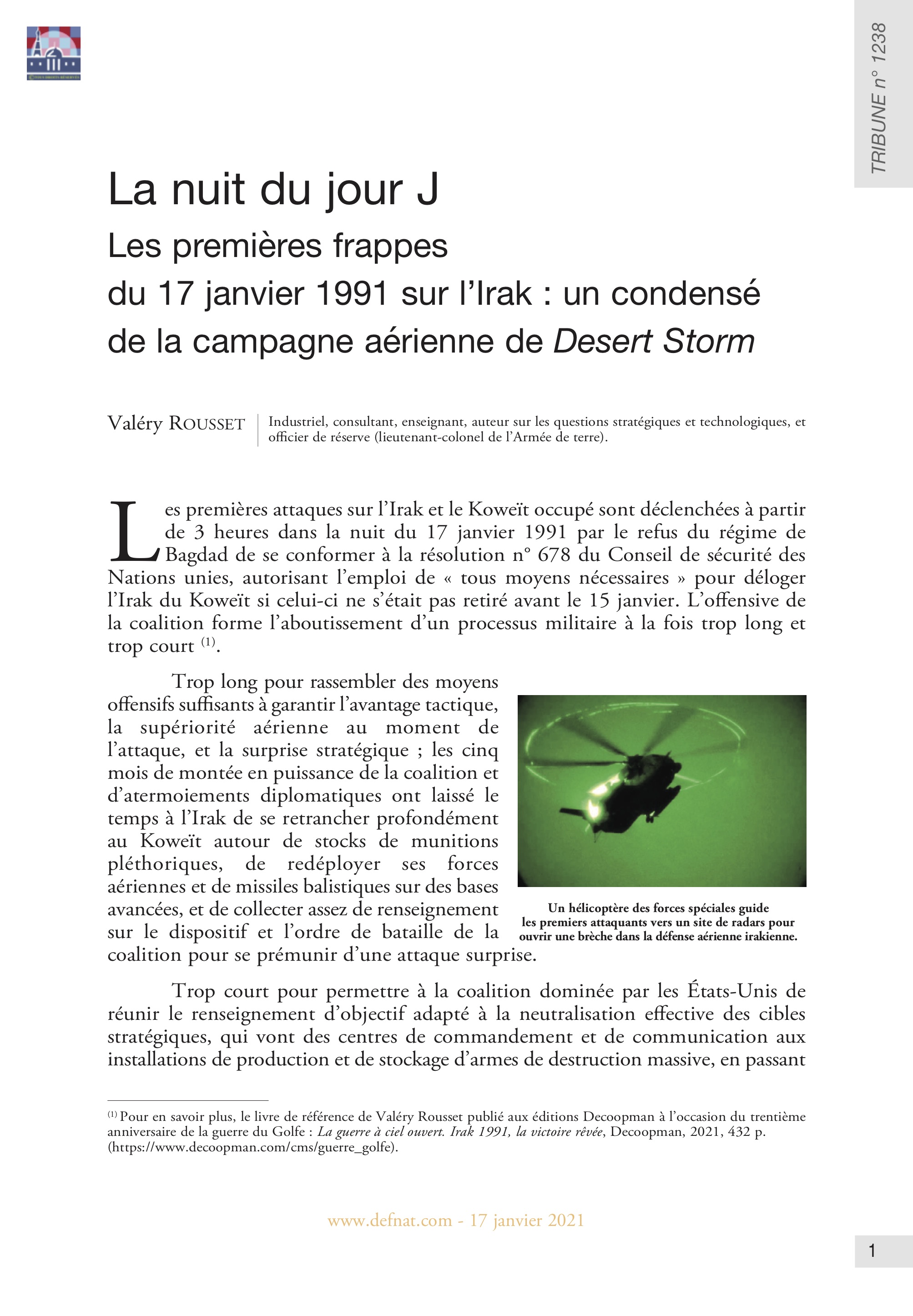 La nuit du jour J. Les premières frappes du 17 janvier 1991 sur l’Irak : un condensé de la campagne aérienne de Desert Storm (T 1238)
